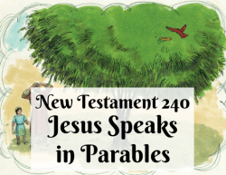 NT 240 - Jesus Speaks in Parables